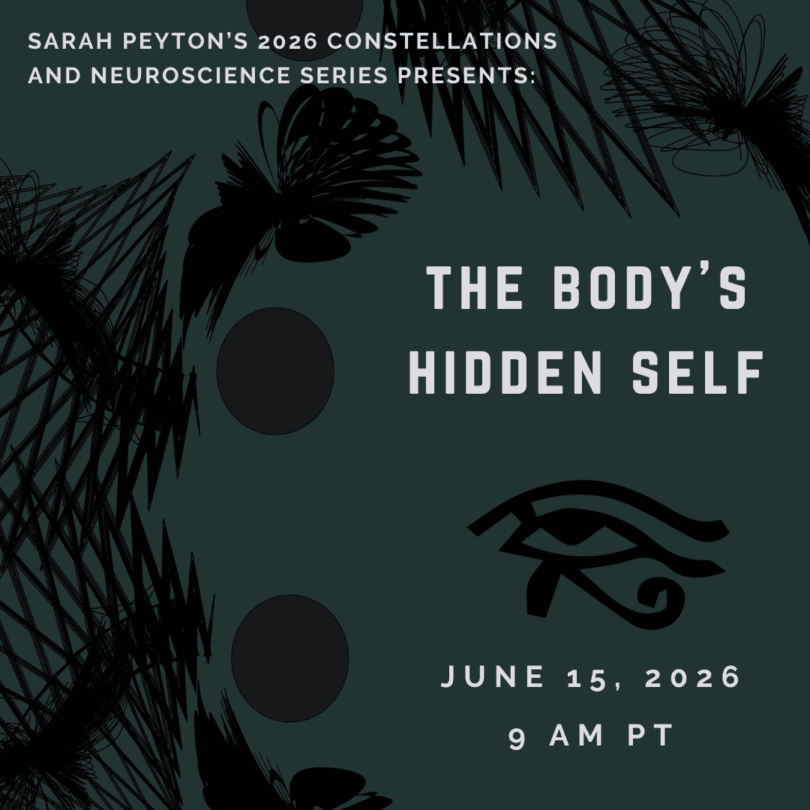 The Body’s Hidden Self: an Emergent Constellations View