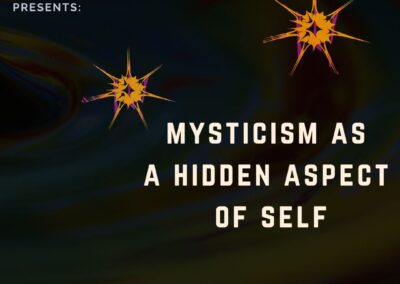 Mysticism as a Hidden Aspect of Self: an Emergent Constellations View