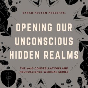 Webinar Bundle: The 2026 Monthly Constellations and Neuroscience Webinar Series