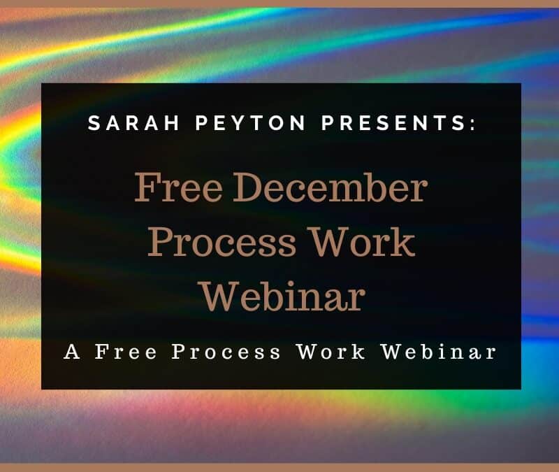 2026 Free December Process Work Webinar