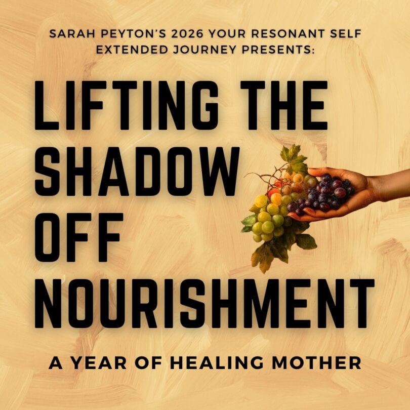 Lifting the Shadow off Nourishment: A Year of Healing Mother