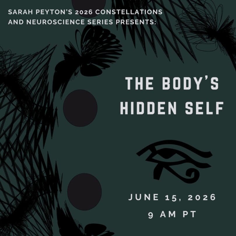 The Body’s Hidden Self: an Emergent Constellations View