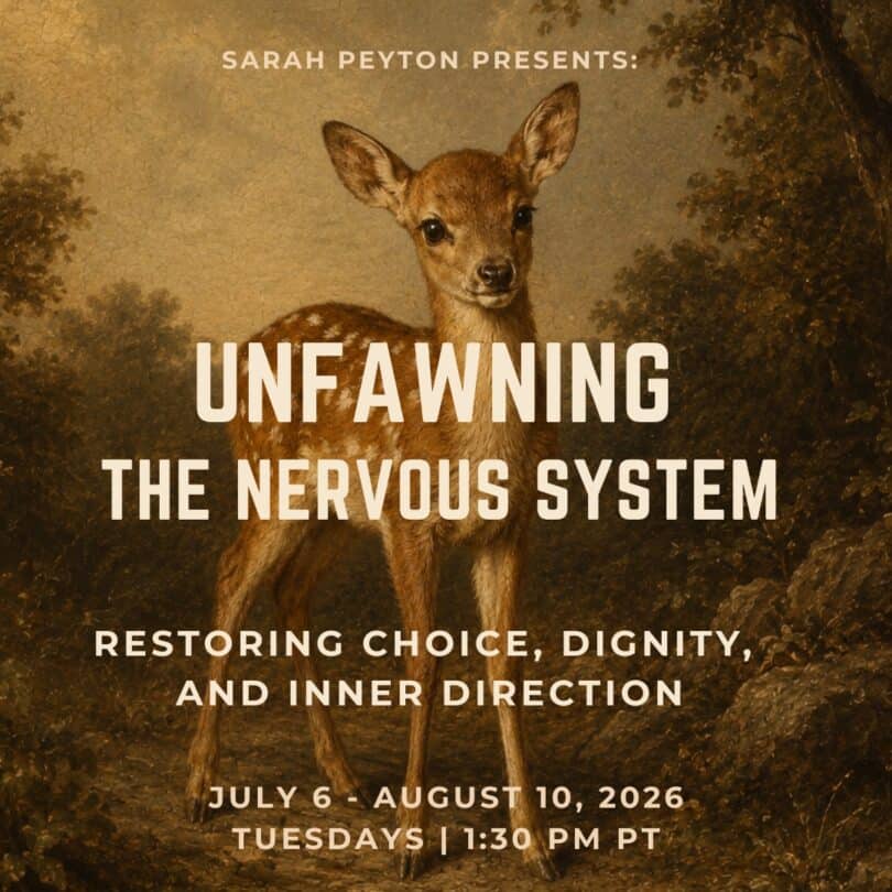 Unfawning the Nervous System - Restoring Choice, Dignity, and Inner Direction