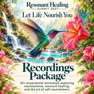 The 2027 Resonant Healing Summit Recordings Package