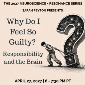 Why Do I Feel So Guilty: Responsibility and the Brain