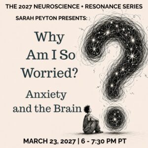 Why Am I So Worried: Anxiety and the Brain